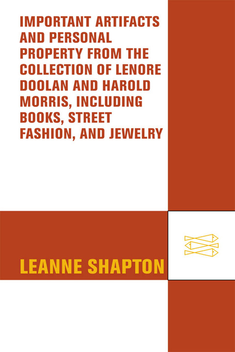 Cover image for book Important Artifacts and Personal Property from the Collection of Lenore Doolan and Harold Morris, Including Books, Street Fashion, and Jewelry
