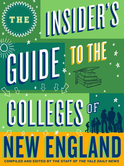 Cover image for book The Insider's Guide to the Colleges of New England