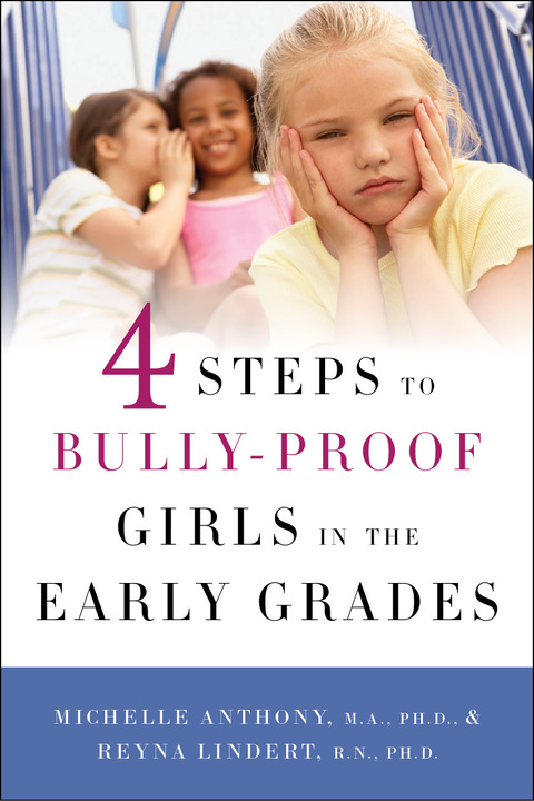 Cover image for book 4 Steps to Bully-Proof Girls in the Early Grades
