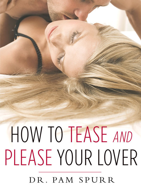 Cover image for book How to Tease and Please Your Lover