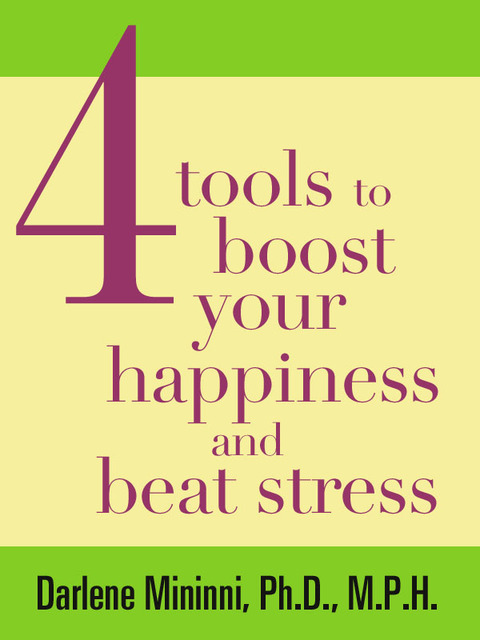 Cover image for book 4 Tools to Boost Your Happiness and Beat Stress