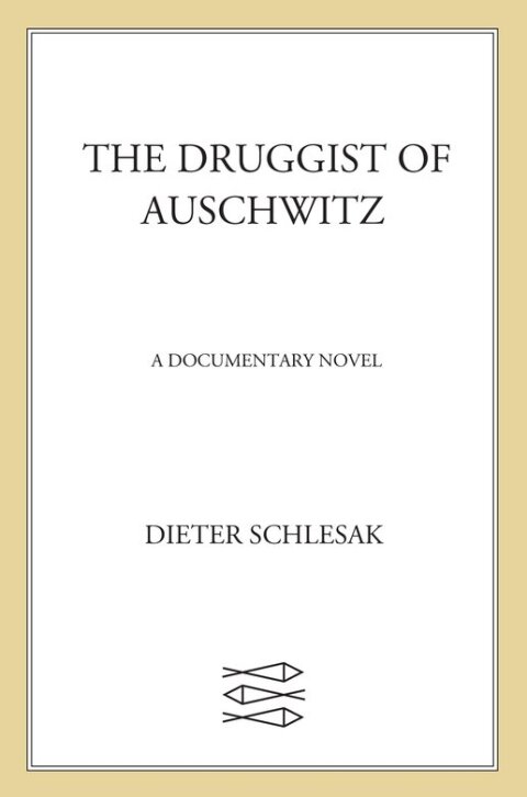 Cover image for book The Druggist of Auschwitz
