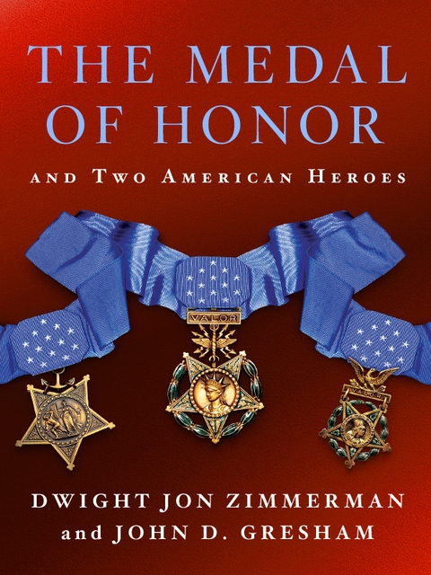 Cover image for book The Medal of Honor and Two American Heroes