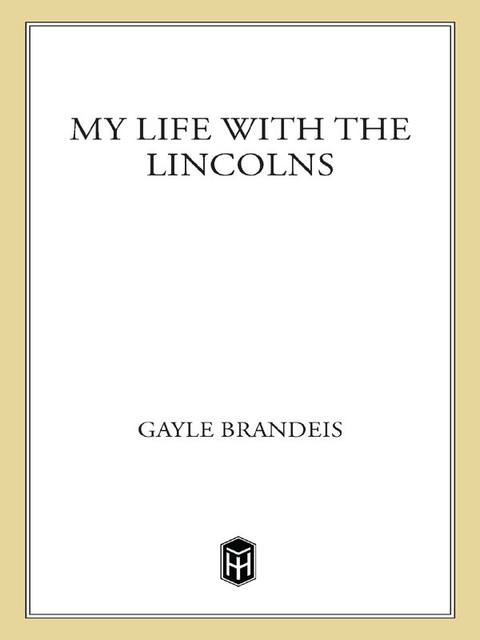 Cover image for book My Life with the Lincolns