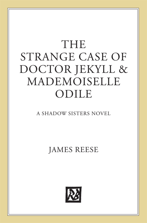 Cover image for book The Strange Case of Doctor Jekyll & Mademoiselle Odile
