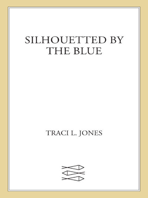 Cover image for book Silhouetted by the Blue