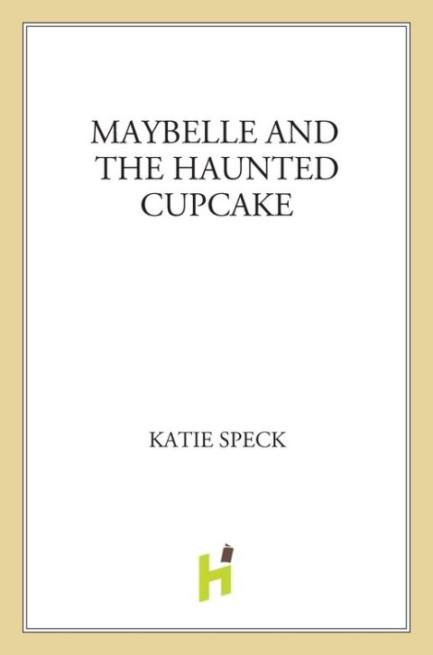 Cover image for book Maybelle and the Haunted Cupcake