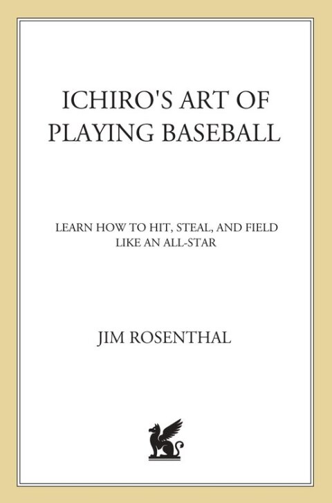 Cover image for book Ichiro's Art of Playing Baseball