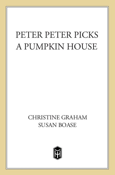 Cover image for book Peter Peter Picks a Pumpkin House