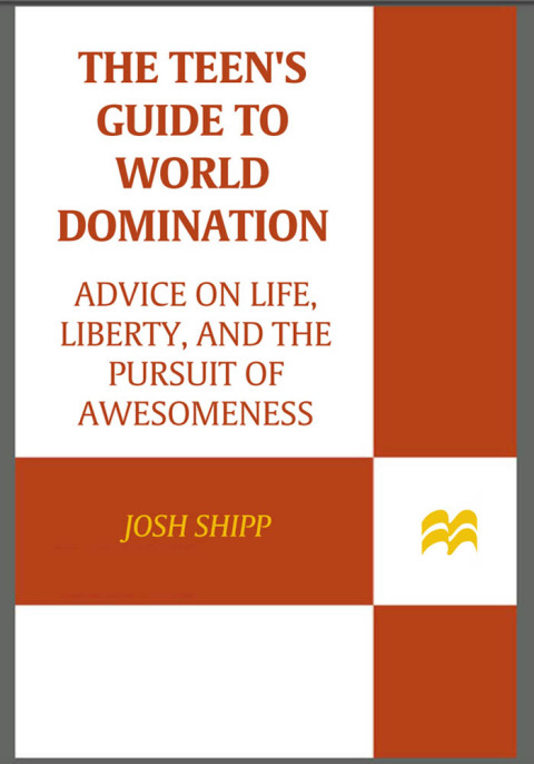 Cover image for book The Teen's Guide to World Domination