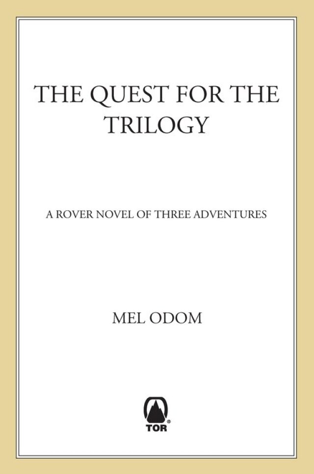 The Quest for the Trilogy