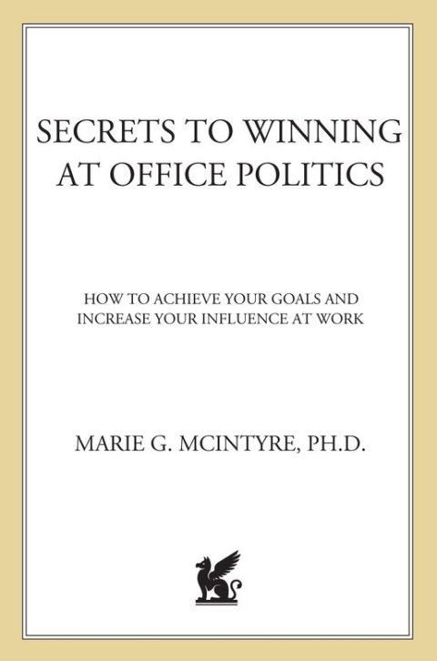 Cover image for book Secrets to Winning at Office Politics