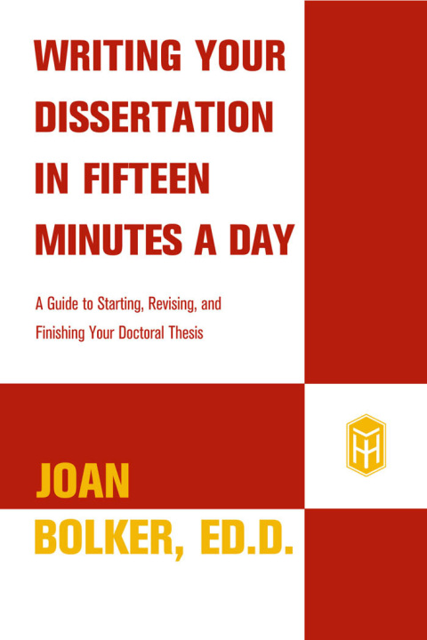 Cover image for book Write Your Dissertation in Fifteen Minutes a Day