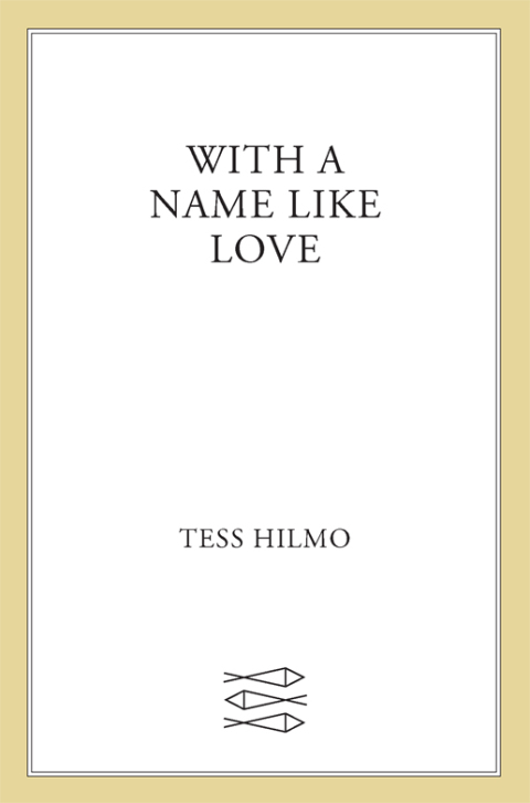 Cover image for book With a Name like Love