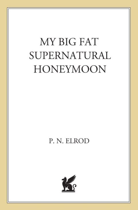 Cover image for book My Big Fat Supernatural Honeymoon