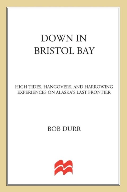 Cover image for book Down in Bristol Bay
