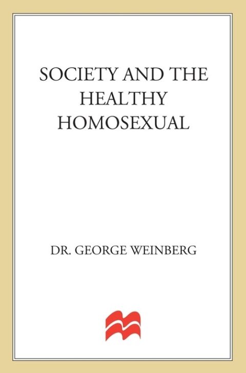 Cover image for book Society and the Healthy Homosexual