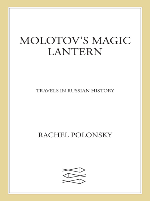 Cover image for book Molotov's Magic Lantern