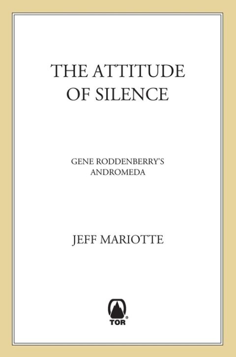 Cover image for book Gene Roddenberry's Andromeda: The Attitude of Silence