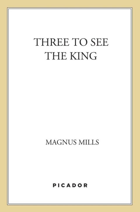 Cover image for book Three to See the King