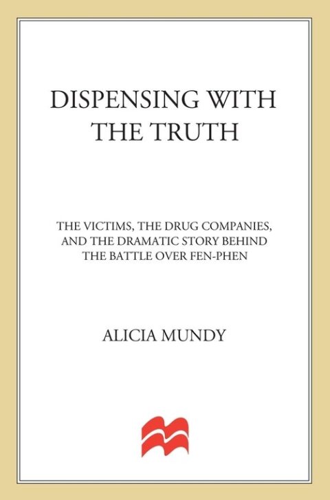 Cover image for book Dispensing with the Truth