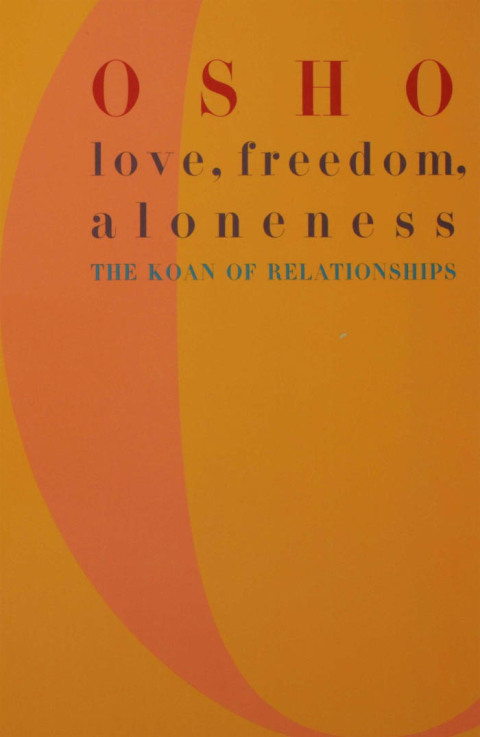 Cover image for book Love, Freedom, and Aloneness
