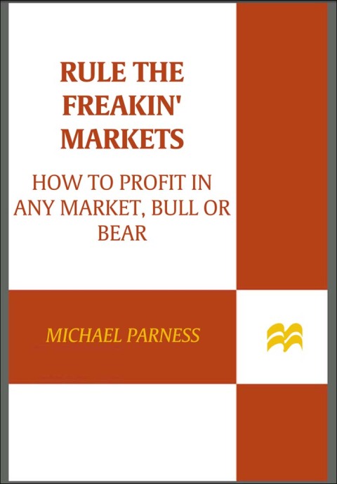 Cover image for book Rule the Freakin' Markets
