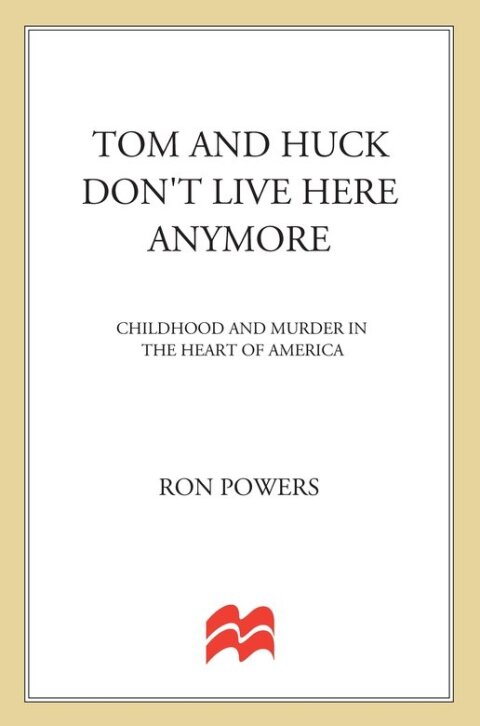 Cover image for book Tom and Huck Don't Live Here Anymore
