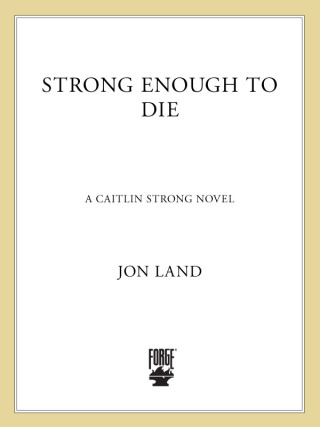 Strong Enough to Die