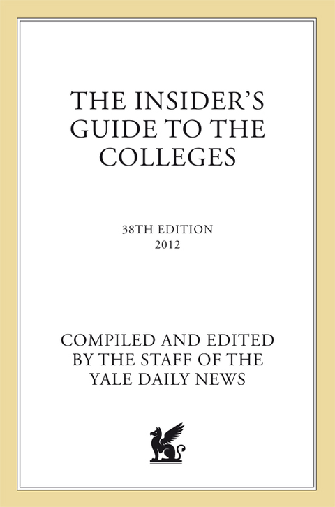 Cover image for book The Insider's Guide to the Colleges, 2012