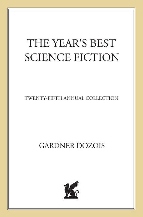 Cover image for book The Year's Best Science Fiction: Twenty-Fifth Annual Collection