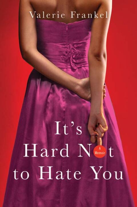 Cover image for book It's Hard Not to Hate You