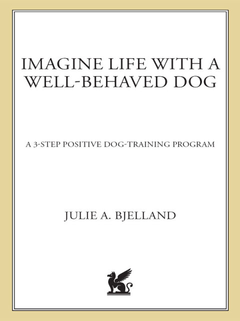 Cover image for book Imagine Life with a Well-Behaved Dog
