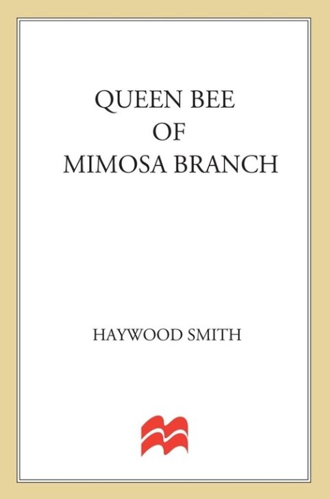 Cover image for book Queen Bee of Mimosa Branch
