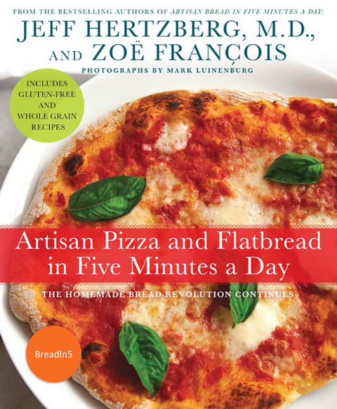 Cover image for book Artisan Pizza and Flatbread in Five Minutes a Day