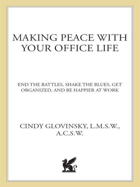 Cover image for book Making Peace with Your Office Life