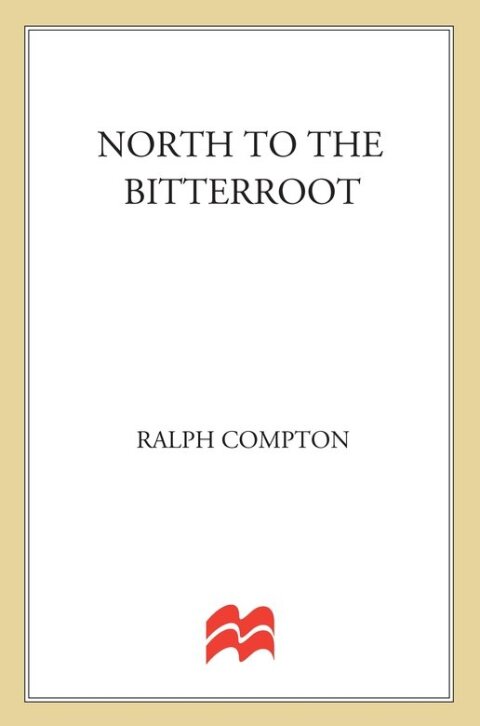 Cover image for book North to the Bitterroot