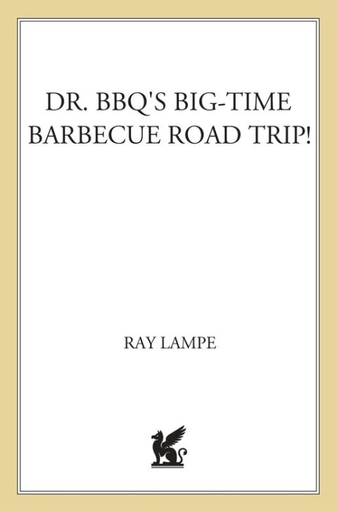 Cover image for book Dr. BBQ's Big-Time Barbecue Road Trip!