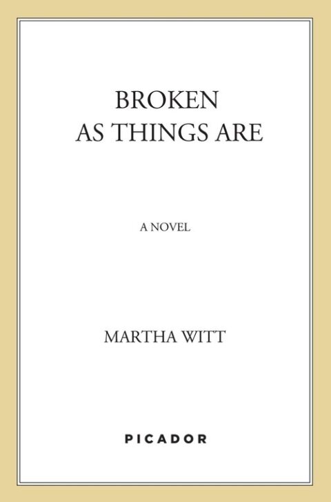 Cover image for book Broken as Things Are