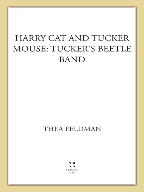 Cover image for book Harry Cat and Tucker Mouse: Tucker's Beetle Band