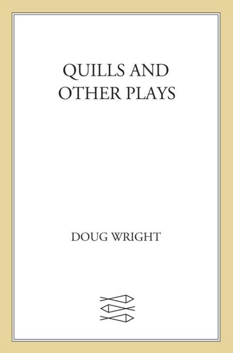 Cover image for book Quills and Other Plays