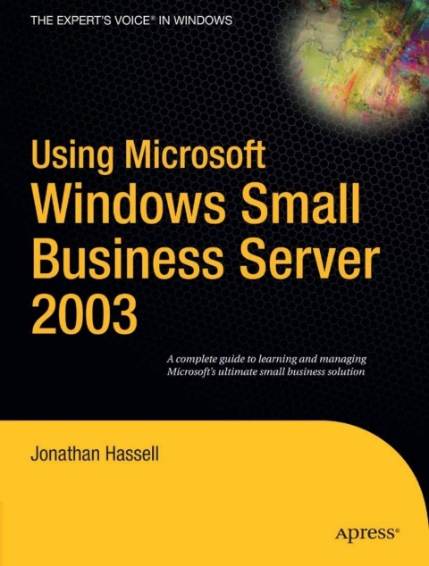 Cover image for book Using Microsoft Windows Small Business Server 2003