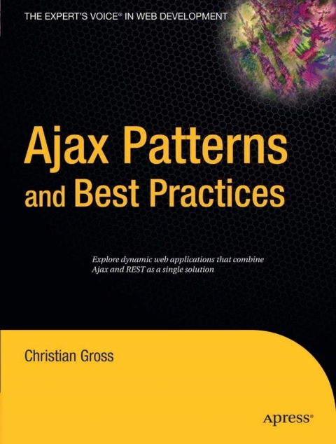 Cover image for book Ajax Patterns and Best Practices