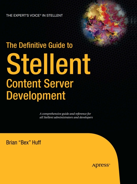 Cover image for book The Definitive Guide to Stellent Content Server Development