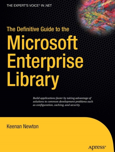 Cover image for book The Definitive Guide to the Microsoft Enterprise Library