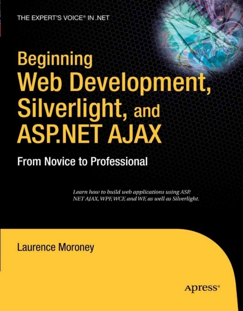 Cover image for book Beginning Web Development, Silverlight, and ASP.NET AJAX