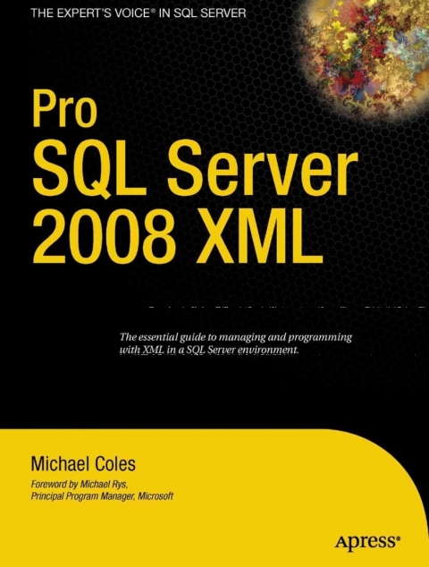Pro SQL Server 2008 XML 