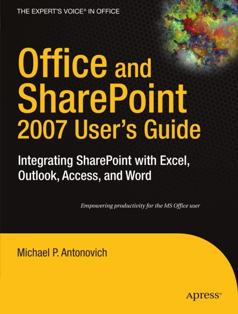 Cover image for book Office and SharePoint 2007 User's Guide