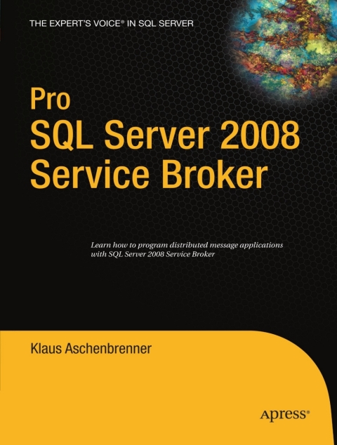 Cover image for book Pro SQL Server 2008 Service Broker