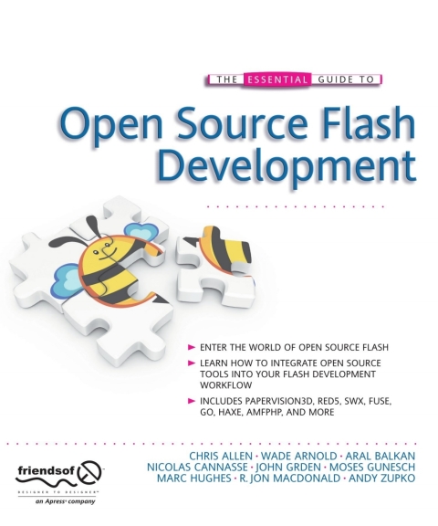 The Essential Guide to Open Source Flash Development 